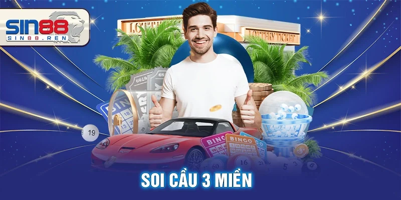 Soi Cầu 3 Miền - Phương Pháp Đẳng Cấp Số 1 Tại Sin88