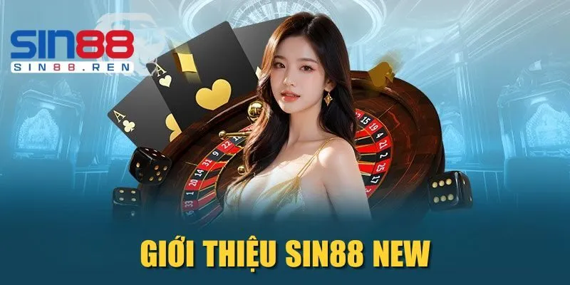 Giới thiệu Sin88 new